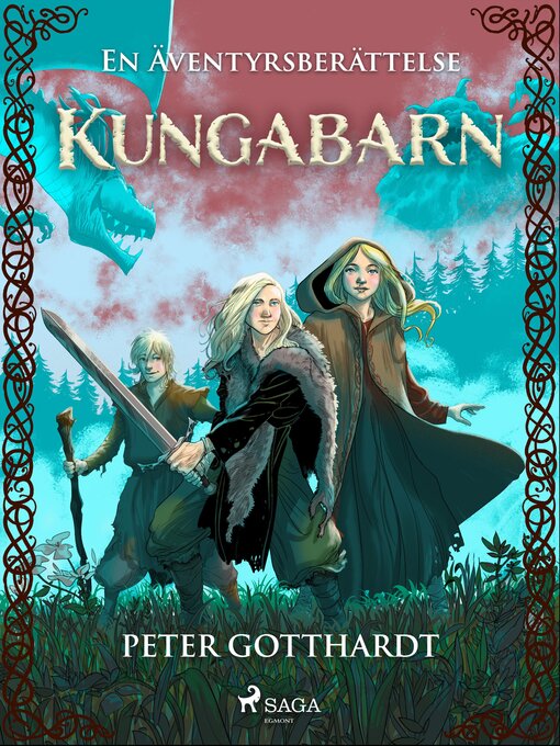 Titeldetaljer för Kungabarn  – en äventyrsberättelse av Peter Gotthardt - Tillgänglig